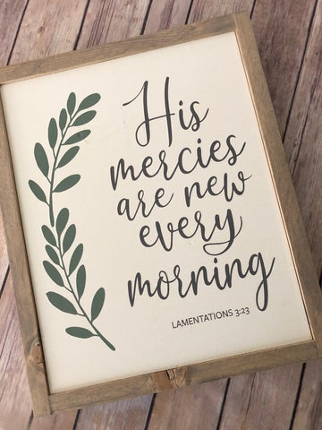 His Mercies are New Every Morning - 13"x15"