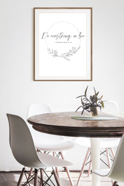 Do Everything in Love Printable Art