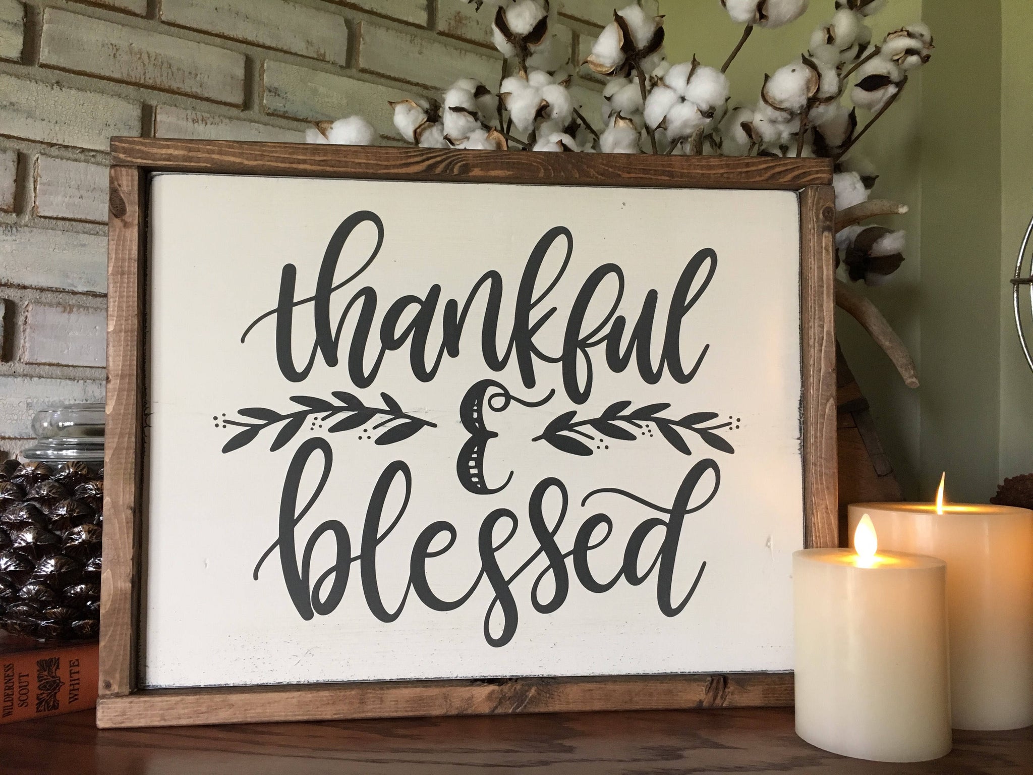 Thankful and Blessed Wood Sign - Farmhouse style - Home Decor - Rustic