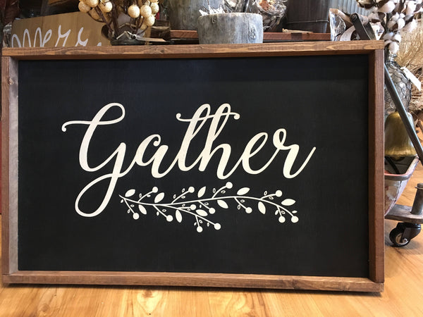Gather Sign with Floral Spray Wood Sign