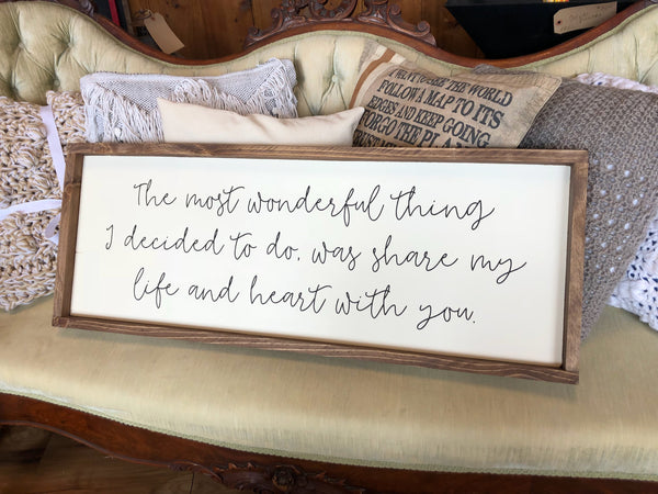 The Most Wonderful Thing Wood Sign - 15x36" - Home Decor - Bedroom Decor - Farmhouse - Wedding Gift