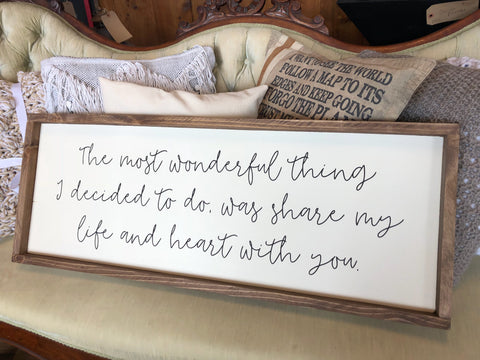 The Most Wonderful Thing Wood Sign - 15x36" - Home Decor - Bedroom Decor - Farmhouse - Wedding Gift