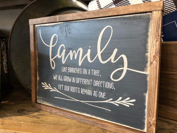 Family Like Branches of a Tree Wood Sign - Home Decor - Rustic Decor - Family Sign - Farmhouse