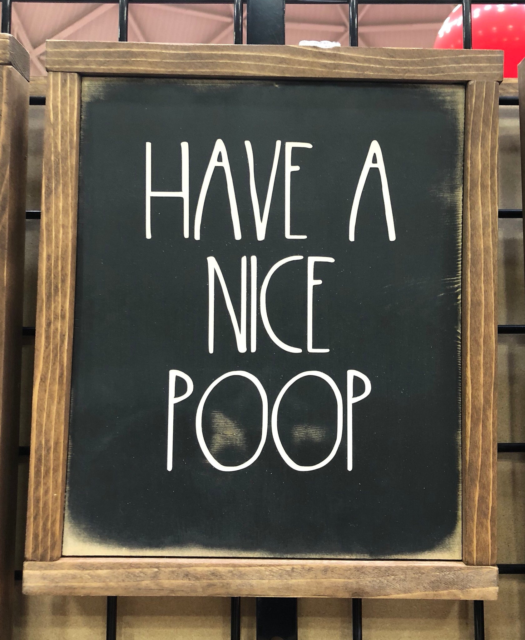 Have a Nice Poop Wood Sign 11x13"