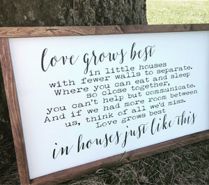 Love Grows Best in Little Houses Wood Sign - Farmhouse Sign - Gallery Wall - Framed Sign