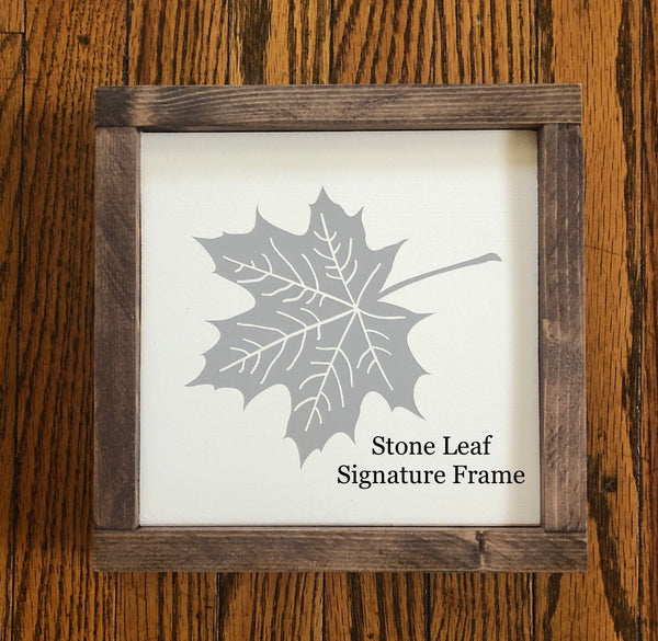 Leaf 9x9" Wood Sign- Fall Sign - Autumn Decor- Maple Leaf - Wooden Sign - Gallery Wall - Mantle