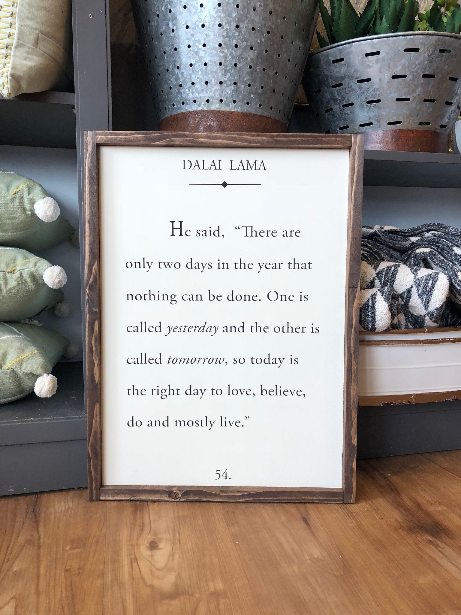 Dalai Lama Quote Wood Sign