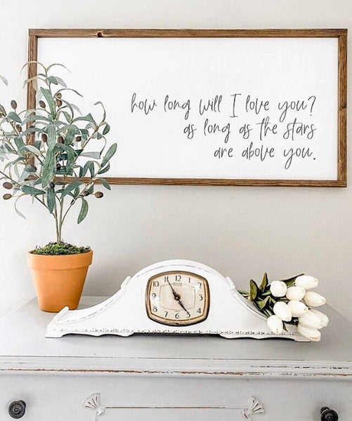 Love Wood Sign - Bedroom Decor - How Long will I Love You