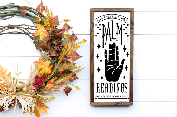 Halloween Décor - Palm Readings -  MORE COLOR & SIZES - Wood Sign - Fall Décor - Autumn